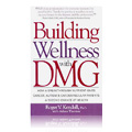 Building Wellness With DMG  